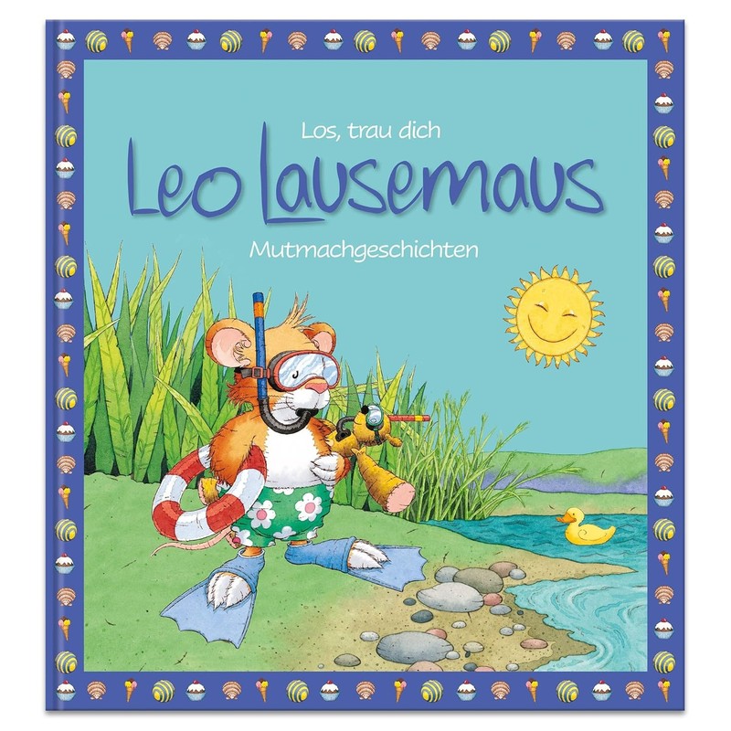 Die Mutmachgeschichten von „Leo Lausemaus“ zeigen Kindern, wie sie Ängste überwinden können.