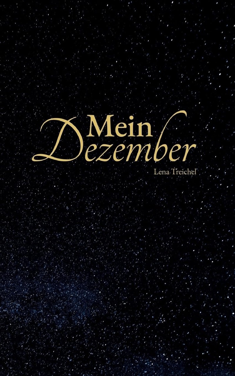 „Mein Dezember“ von Lena Treichel ist eine bezaubernde Adventskalendergeschichte.