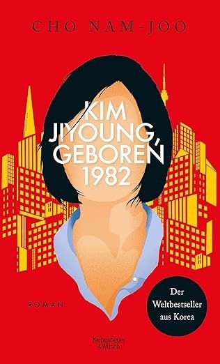 „Kim Jiyoung, geboren 1982“ ist für die heutige koreanische Gesellschaft ein extrem wichtiges Buch.