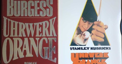 „A Clockwork Orange“: Die Unterschiede zwischen Buch und Film