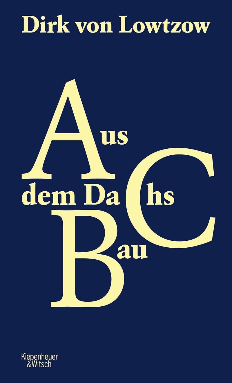 „Aus dem Dachsbau“ von Dirk von Lowtzow (2023)