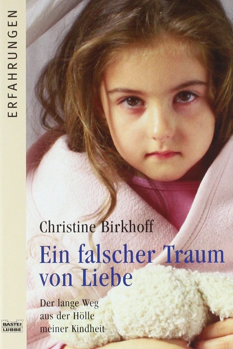 „Ein falscher Traum von Liebe“ von Christine Birkhoff (2005)