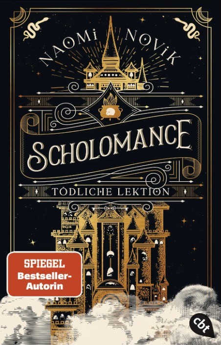 „Scholomance – Tödliche Lektion“ von Naomi Novik