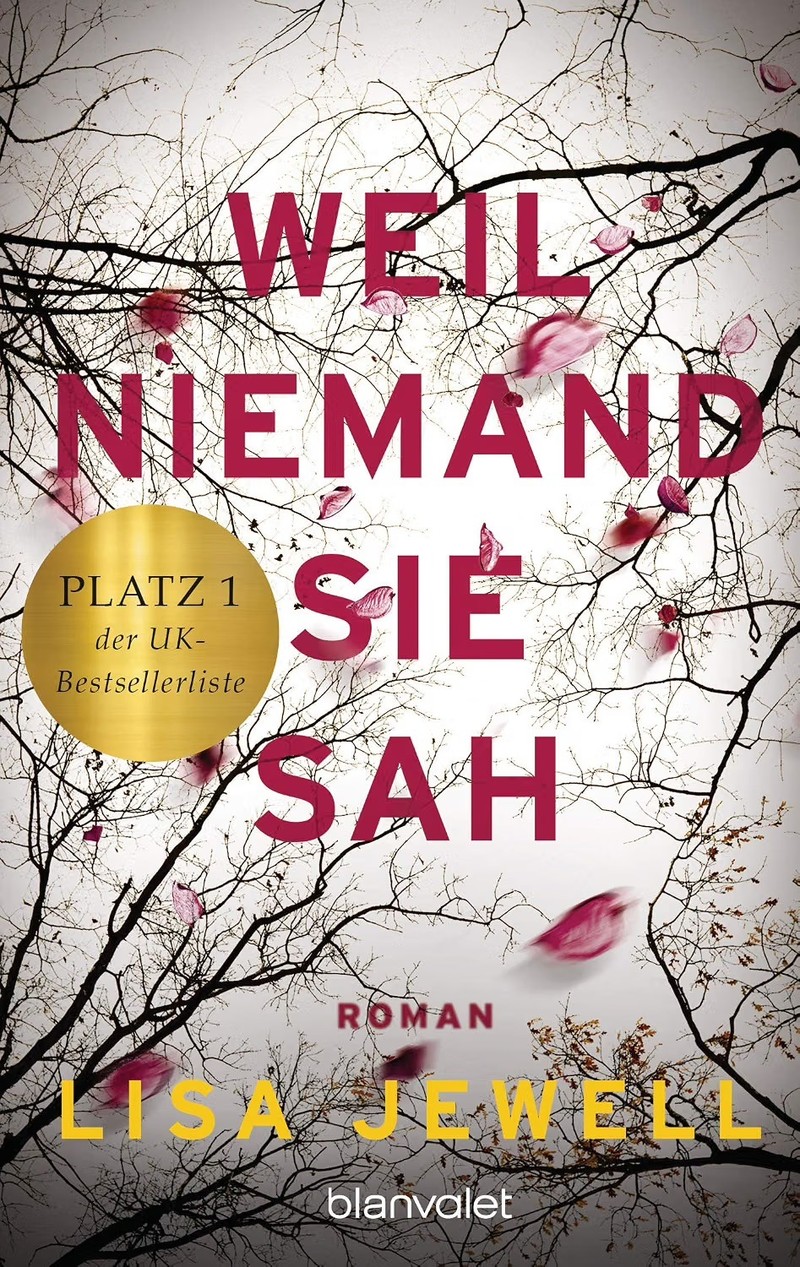 „Weil niemand sie sah“ von Lisa Jewell.