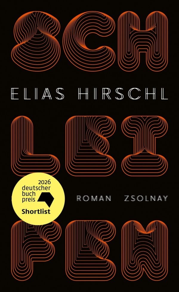 „Schleifen“ ist der neueste Roman von Elias Hirschl.